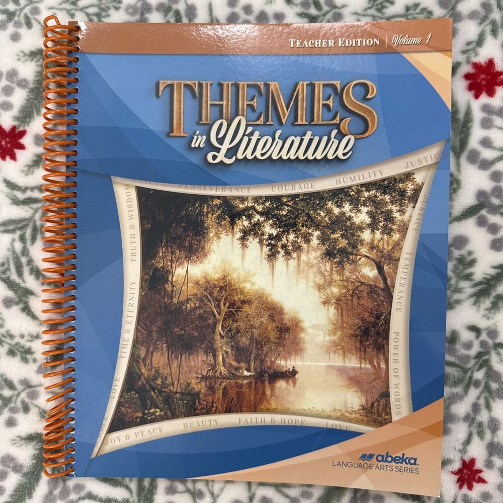 ABEKA Teacher Edition Volume 1 Themes In Literature